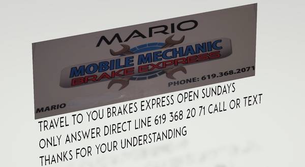 MARIO MOBILE MECHANIC OPEN SUNDAY TRAVEL TO YOU EXPRESS BRAKE - automotive services