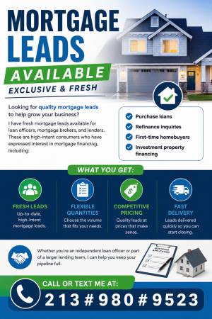 Fresh Mortgage Leads - Consumers Actively Looking for Mortgage Options - financial services