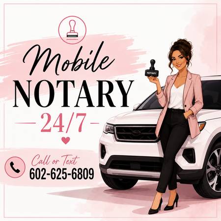 Mobile Notary - 24/7 - legal services