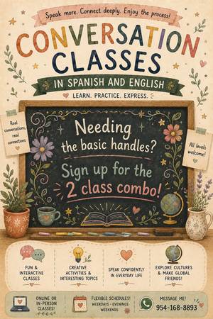 SPANISH / ENGLISH CREATIVE CONVERSATION CLASSES - lessons &amp; tutoring